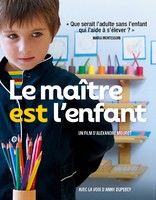 LE MAÎTRE EST L'ENFANT